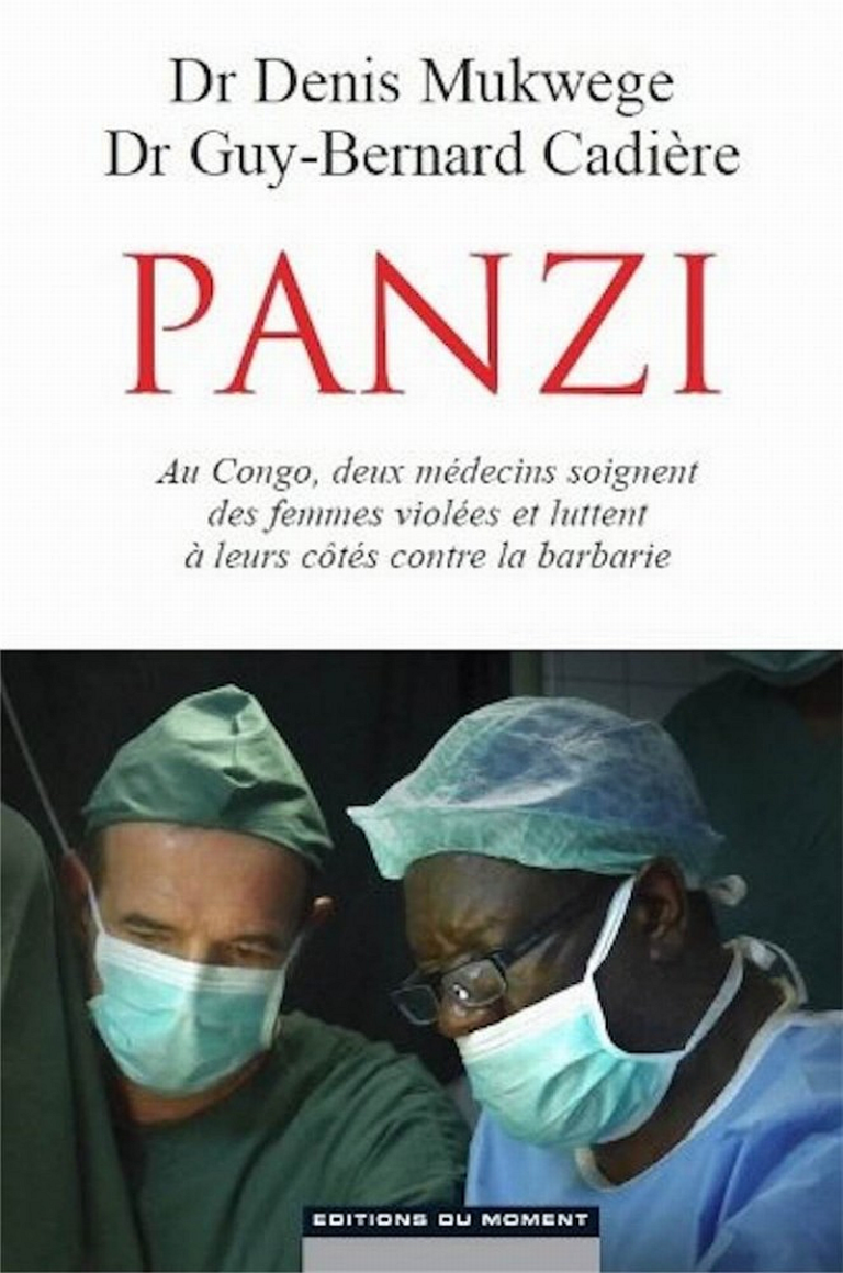 Femmes mutilées au Congo, aux côtés du Dr Mukwege, le Dr Cadière raconte